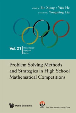 PROBLEM SOLVING METH & STRATEG HIGH SCHOOL MATH COMPETITIONS - Bin Xiong, Yijie He Yongming Liu
