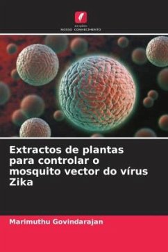 Cover Extractos de plantas para controlar o mosquito vector do vírus Zika