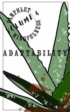 Pamphlet Mindfulness: Adaptability - Gleim, Jeremy