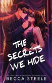 The Secrets We Hide - Special Edition