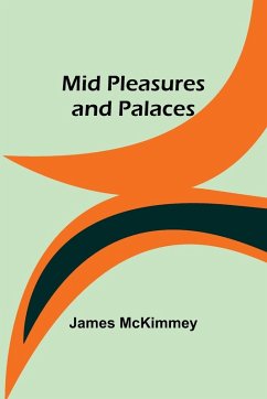 Cover Mid Pleasures and Palaces
