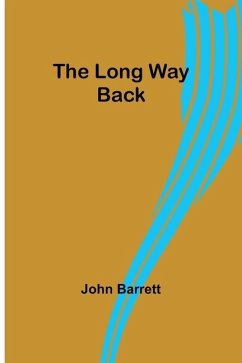 The long way back - Barrett, John