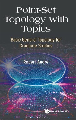 Point-Set Topology with Topics - Robert André