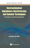 ELECTROCHEMICAL IMPEDANCE SPECTROSCOPY & RELATED TECHNIQUES