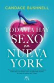 Todavia Hay Sexo En Nueva York