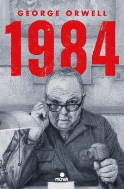 1984 (Edición Ilustrada) / 1984 (Ilustrated Edition) - Orwell, George