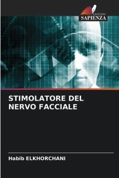 STIMOLATORE DEL NERVO FACCIALE - Elkhorchani, Habib