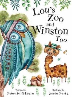 Lou's Zoo and Winston Too - Dickinson, Joann M.