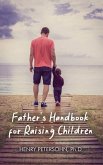 Father's Handbook for Raising Children