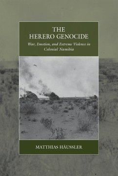 The Herero Genocide - Haussler, Matthias