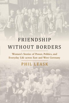 Friendship without Borders - Leask, Phil