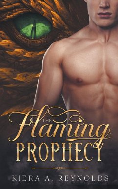 The Flaming Prophecy - Reynolds, Kiera A.
