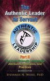 The Authentic Leader as Servant Part II