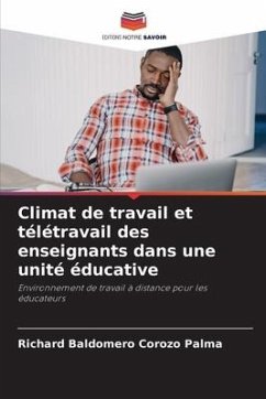 Climat de travail et télétravail des enseignants dans une unité éducative - Corozo Palma, Richard Baldomero