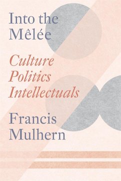Into the Melée - Mulhern, Francis