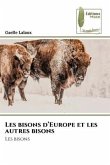 Les bisons d¿Europe et les autres bisons