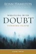 Wrestling with Doubt, Finding Faith... - Bild 1