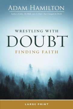 Wrestling with Doubt, Finding Faith Large Print - Hamilton, Adam