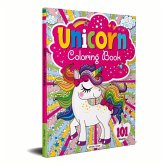 101 Unicorn Colouring Book: Fun Activity Colouring Book for Children