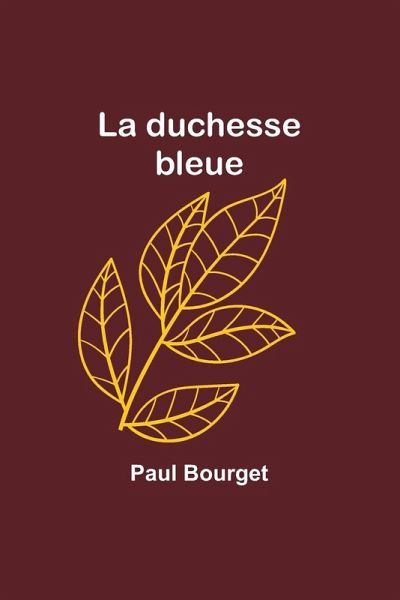 La duchesse bleue La duchesse bleue