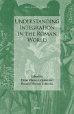 Understanding Integration in the Roman World