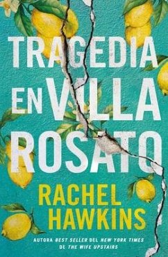 Tragedia En Villa Rosato - Hawkins, Rachel