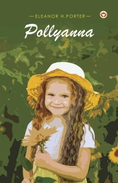 Pollyanna - Porter, Eleanor H