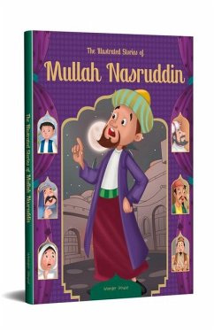 The Illustrated Stories of Mullah Nasruddin - Wonder House Books