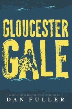 Gloucester Gale - Fuller, Dan