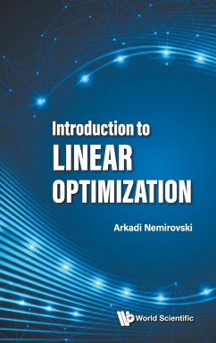 Introduction to Linear Optimization - Arkadi Nemirovski