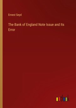The Bank of England Note Issue and Its Error