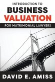 Introduction to Business Valuation for Matrimonial Lawyers