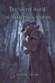 The Secret World of Mysterious Stories
