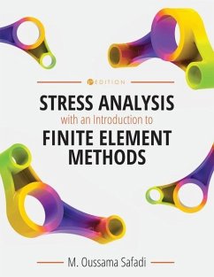 Stress Analysis with an Introduction to Finite Element Methods - Safadi, M. Oussama