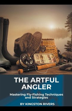 The Artful Angler - Rivers, Kingston