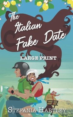 The Italian Fake Date - Hartley, Stefania