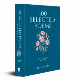 100 Selected Poems: John Keats - Keats, John