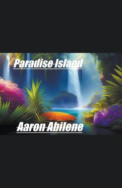 Paradise Island - Abilene, Aaron