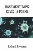 Basement Tape: Covid-19 Poems