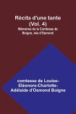 Récits d'une tante (Vol. 4); Mémoires de la Comtesse de Boigne, née d'Osmond