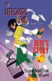 The Leftovers Club: Book One: JoJo's Story