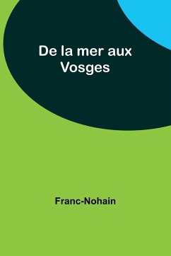 De la mer aux Vosges - Franc-Nohain