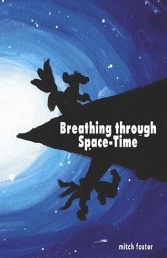 Breathing Through Space-Time - Foster, Mitchell