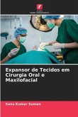 Expansor de Tecidos em Cirurgia Oral e Maxilofacial