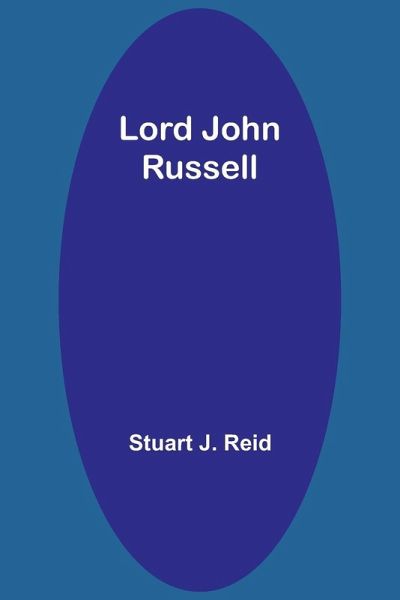 Lord John Russell Lord John Russell