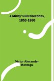 A Middy's Recollections, 1853-1860