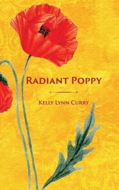 Radiant Poppy - Curry, Kelly Lynn
