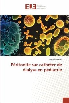 Péritonite sur cathéter de dialyse en pédiatrie - Ferjani, Maryem