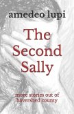 The Second Sally: more stories out of havershed county