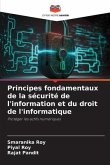 Principes fondamentaux de la sécurité de l'information et du droit de l'informatique